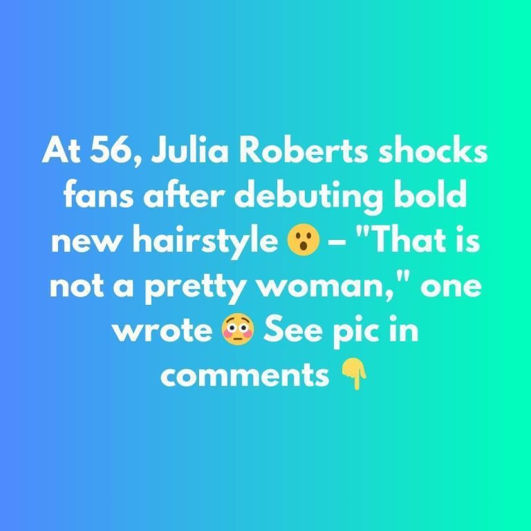 “Fans Stunned as 56-Year-Old Julia Roberts Debuts Bold New Hairstyle – ‘She’s Totally Unrecognizable!’”