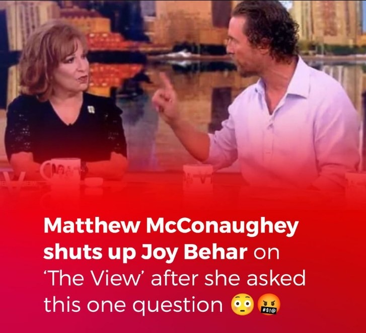 Matthew McConaughey SHUTS UP Joy Behar with One Bold Answer