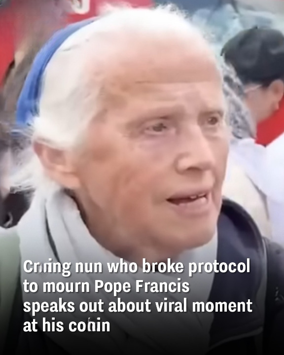 Crying nun who broke protocol