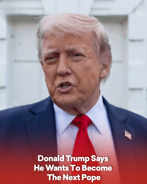 Donald Trump Says