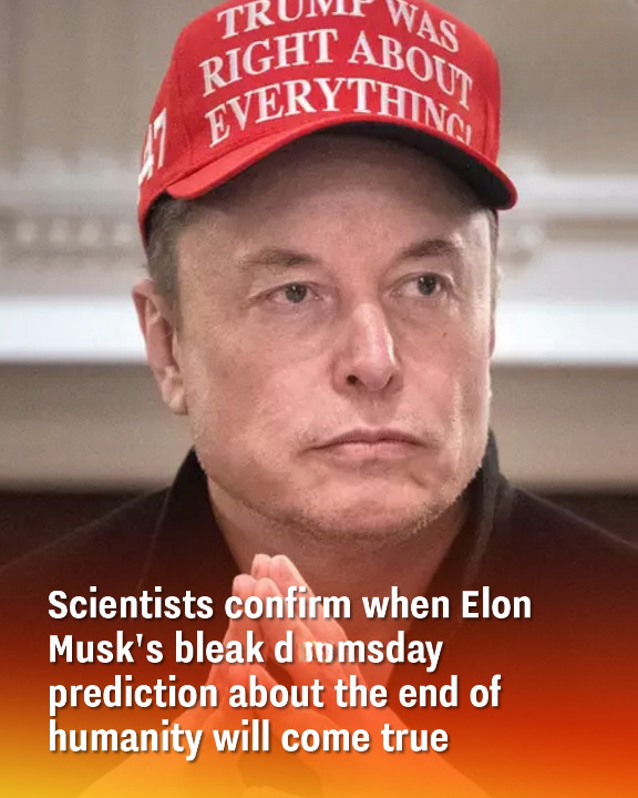 Scientists confirm when Elon Musk’s