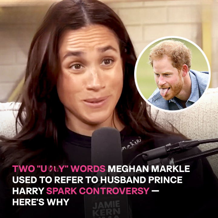 Meghan Markle’s Two ‘Ug.y’ Words