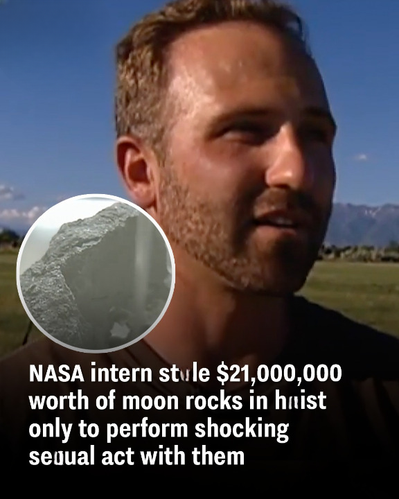 NASA intern st.le $21,000,000 worth of moon rocks