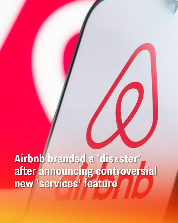 Airbnb branded a ‘dis.ster’