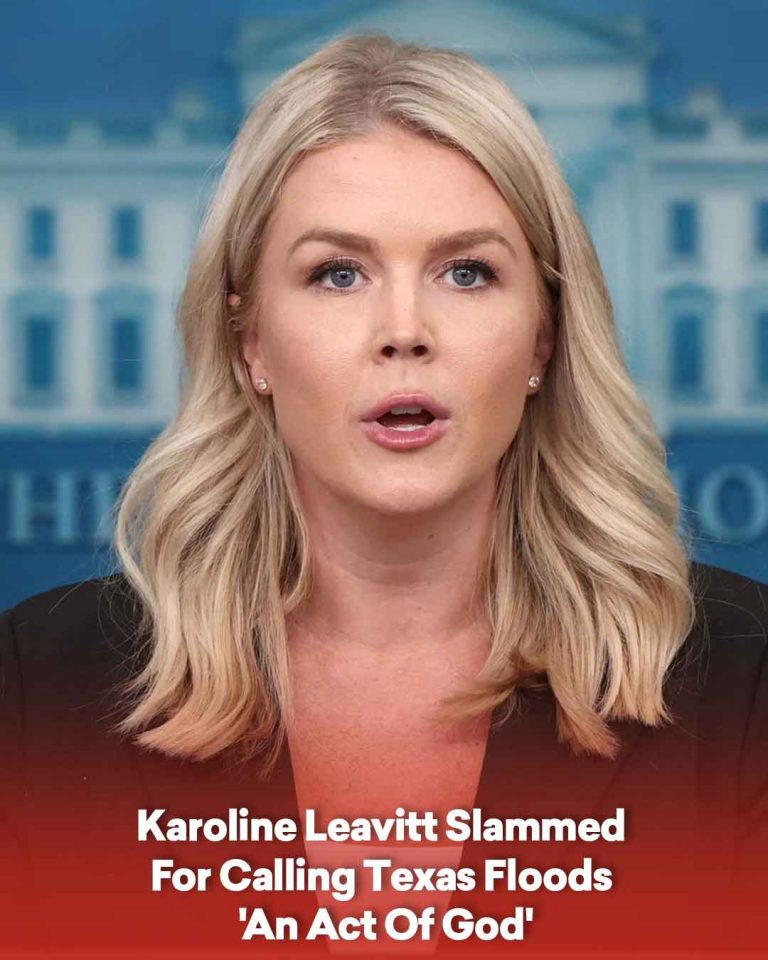 Karoline Leavitt Slammed For Calling Texas Floods ‘An Act Of God’