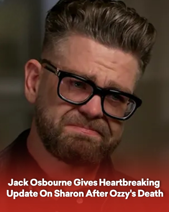 Jack Osbourne Gives Heartbreaking Update On Sharon After Ozzy’s Death