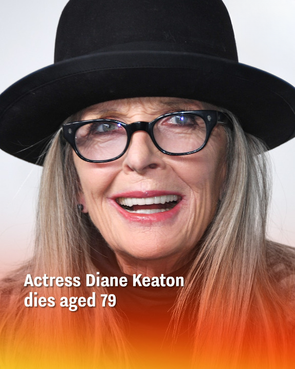 Actress Diane Keaton dies aged 79