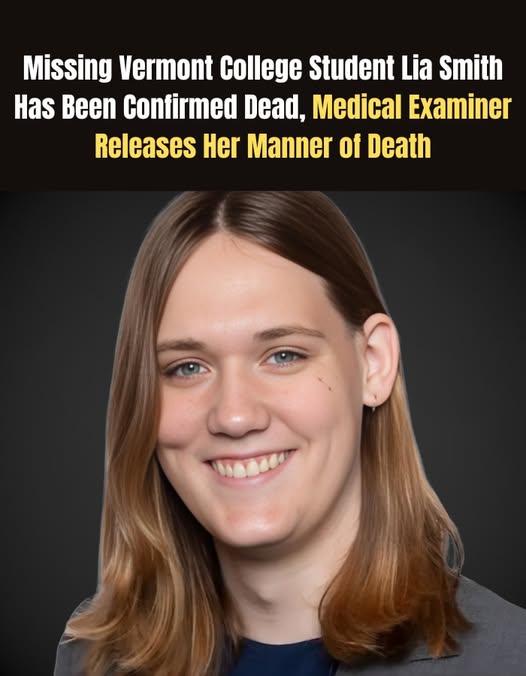 Missing Vermont College Student Lia Smith Has Been Confirmed Dead