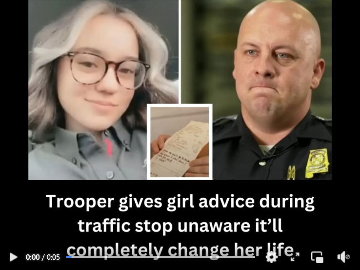 Trooper gives girl advice during traffic stop unaware it’ll completely change her life