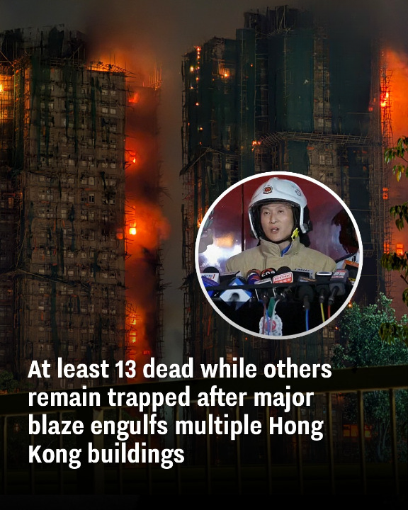 At least 13 dead while others remain trapped after major blaze engulfs multiple Hong Kong buildings