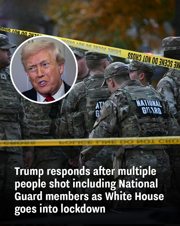 Trump responds after multiple people shot including National Guard members as White House goes into lockdown