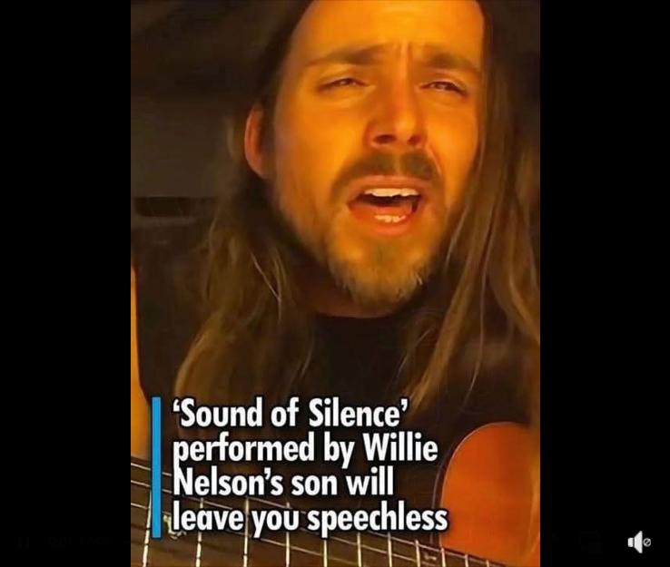 Willie Nelson’s son sings Sound of Silence
