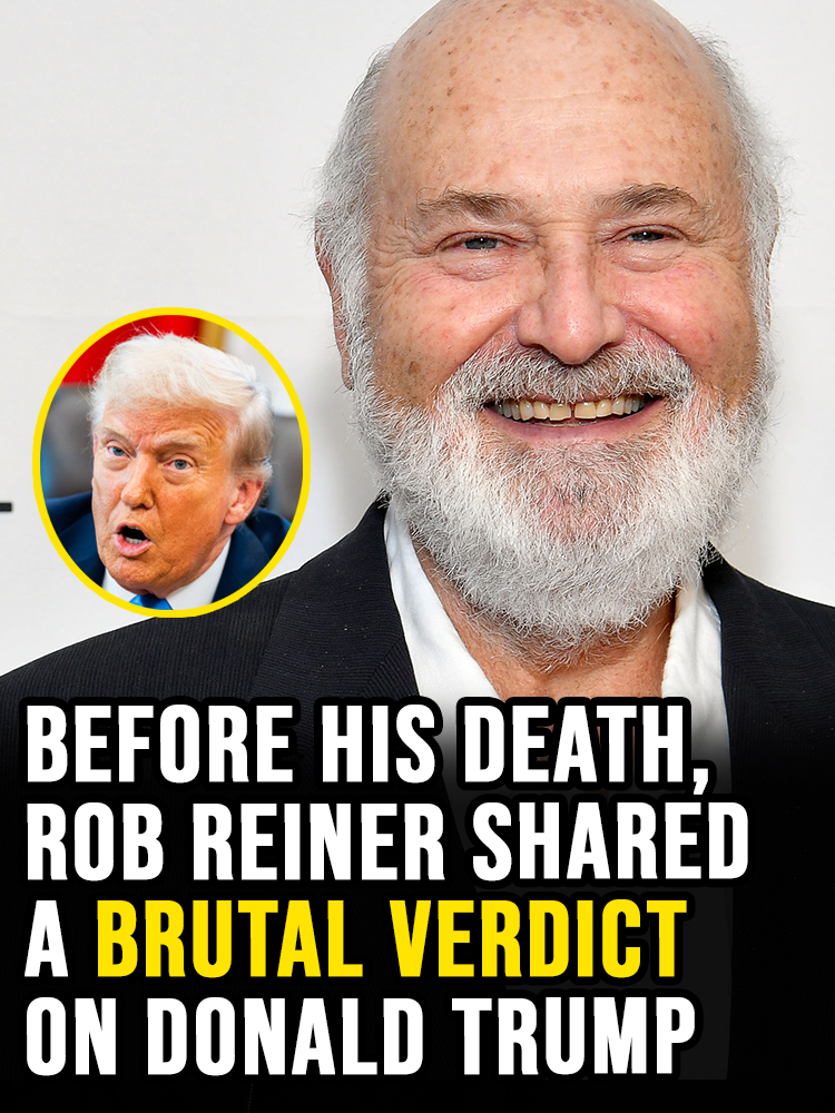 Before his death, Rob Reiner shared his true feelings about Donald Trump