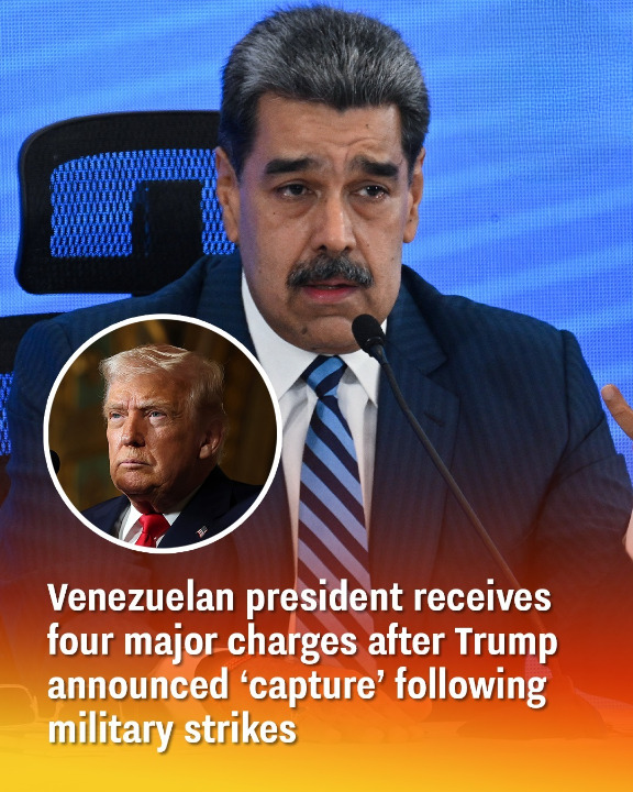 Venezuelan president receives four major charges after Trump announced ‘capture’ following military strikes