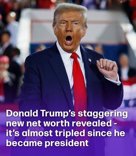 Trump’s Net Worth Nearly Triples Since Becoming President