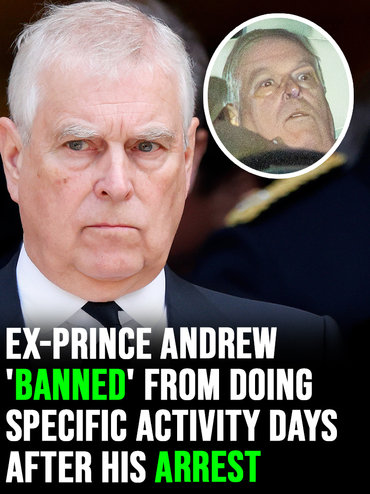 Andrew Mountbatten-Windsor ‘banned’ from doing specific activity days after his arrest