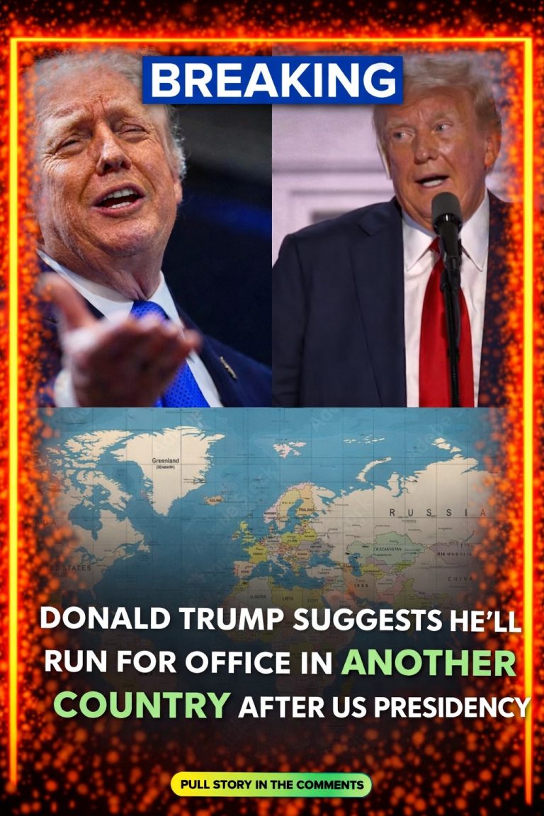 Donald Trump Suggests He’ll Run For Office In Another Country After US Presidency