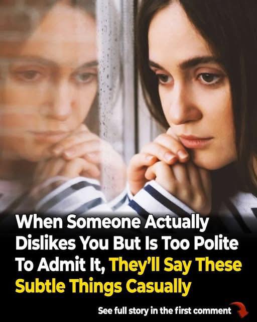 10 subtle signs people