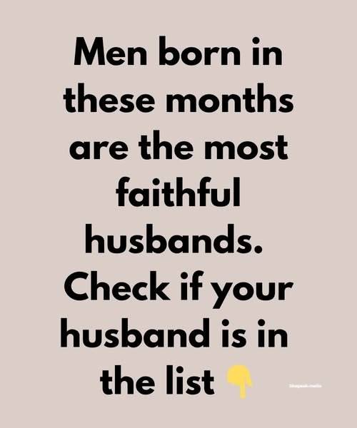Are Men Born in These Months More Faithful?