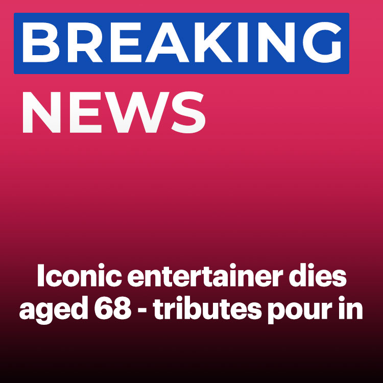 Iconic entertainer d!es aged 68